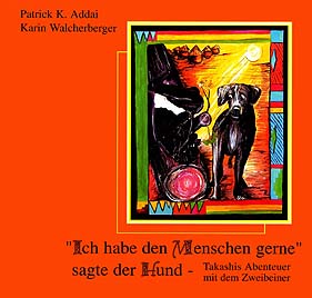 addai. ich hab den menschen gern sagte der hund