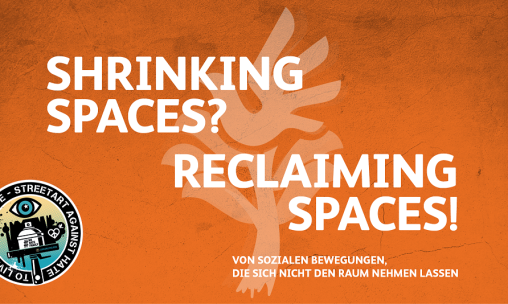 SHRINKING SPACES? - RECLAIMING SPACES!