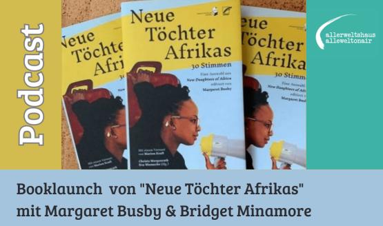 PODCAST: Booklaunch Neue Töchter Afrikas